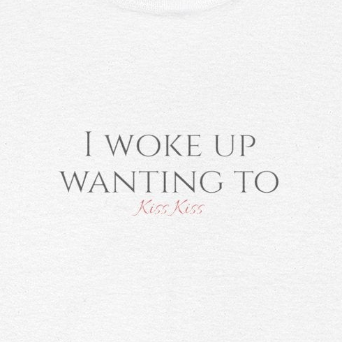 I woke up wanting to Tee